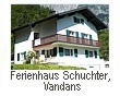 Ferienhaus Schuchter, Vandans